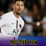 Trực Tiếp Lyon