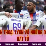 Huyền Thoại Lyon Và Những Di Sản Bất Tử