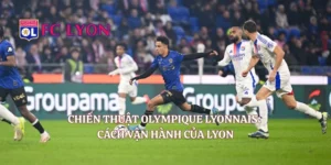 Cầu Thủ Trẻ Lyon Nổi Bật: Tiêu Chí Đánh Giá Cùng Lyon