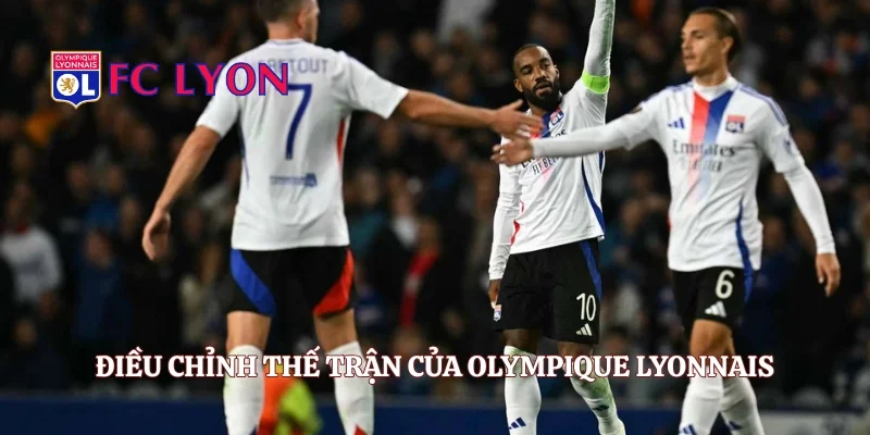 Điều chỉnh thế trận của Olympique Lyonnais