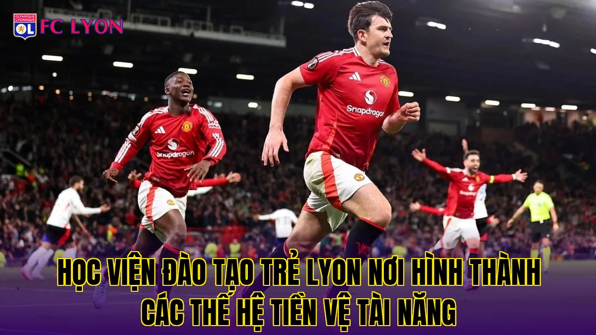 Học viện đào tạo trẻ Lyon nơi hình thành các thế hệ tiền vệ tài năng