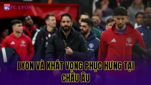 Những Cầu Thủ Nổi Tiếng Trưởng Thành Từ Học Viện Lyon