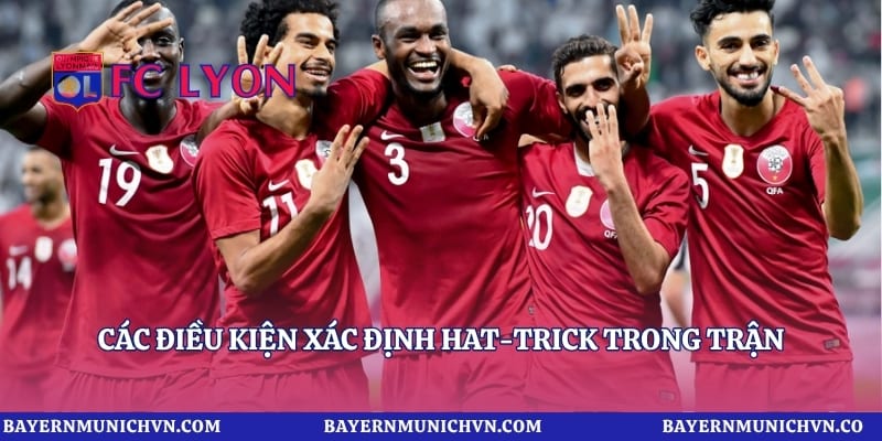 Các điều kiện xác định hat-trick trong trận