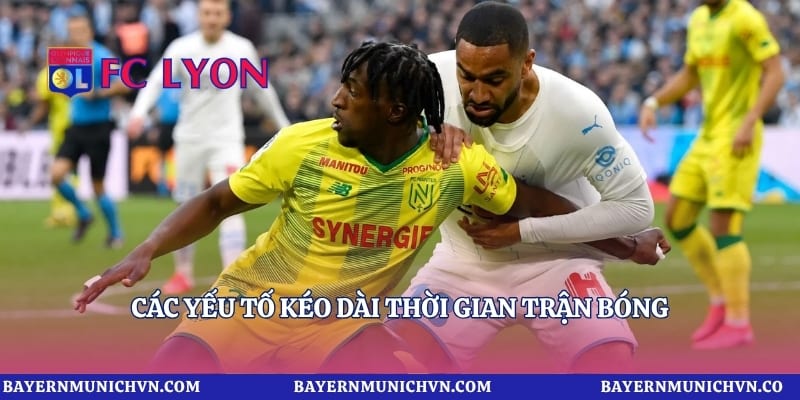 Các yếu tố kéo dài thời gian trận bóng