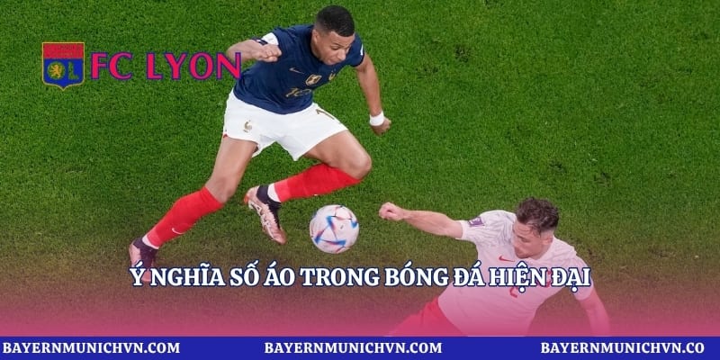 Ý nghĩa số áo trong bóng đá hiện đại